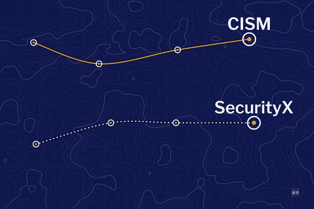 CISM or SecurityX: Managing a Security Program or Engineering One