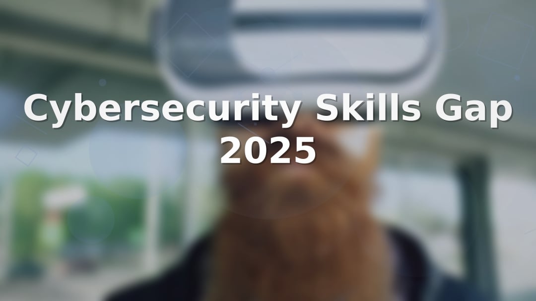 Cybersecurity Skills Gap Analysis 2025